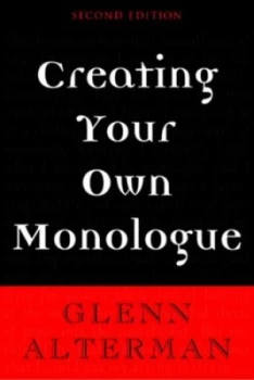 Image of Creating Your Own Monologue by Glenn Alterman Book