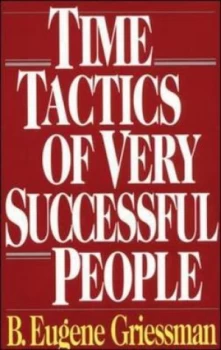 Image of Time Tactics of Very Successful People by Eugene Griessman Book