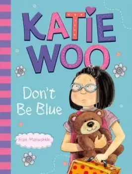 Image of Katie Woo, Don't Be Blue by Fran Manushkin