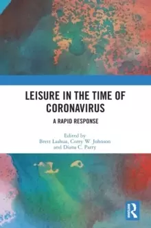Image of Leisure in the Time of Coronavirus A Rapid Response