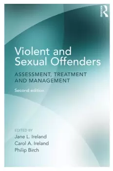 Image of Violent and Sexual OffendersAssessment Treatment and Management