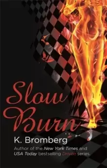 Image of Slow Burn : (The Driven Series)