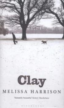 Image of Clay by Melissa Harrison Hardback
