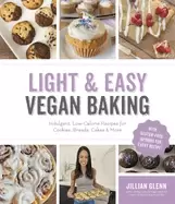 Image of light and easy vegan baking indulgent low calorie recipes for cookies bread