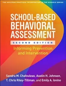 Image of School-Based Behavioral Assessment : Informing Prevention and Intervention