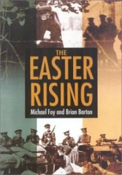 Image of The Easter Rising by Michael Foy and Brian Barton Paperback