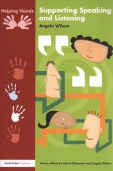 Image of Supporting Speaking and Listening by Angela Wilson Book