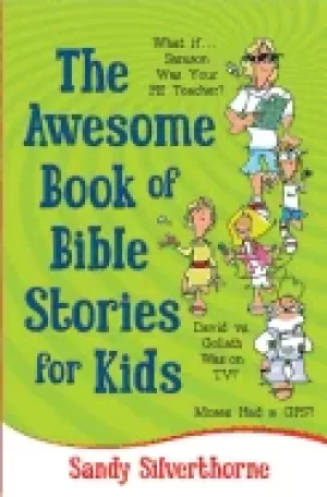 Image of awesome book of bible stories for kids what if samson was your pe teacher d