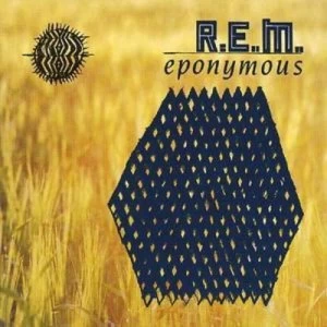 image of Eponymous by R.E.M. CD Album