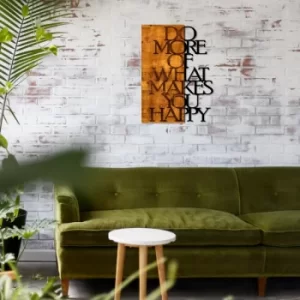 Image of Do More Of What Makes You Happy Walnut Black Decorative Wooden Wall Accessory