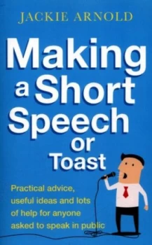 Image of Making a Short Speech or Toast by Jackie Arnold Book