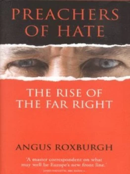 Image of Preachers of Hate by Angus Roxburgh Hardback