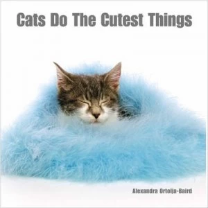 Image of Cats Do the Cutest Things by Alexandra Ortolja-Baird Hardback