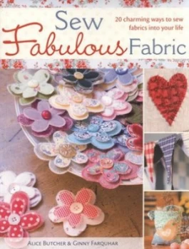 Image of Sew Fabulous Fabric by Alice Butcher Paperback