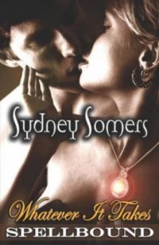 Image of Whatever It Takes by Sydney Somers Paperback