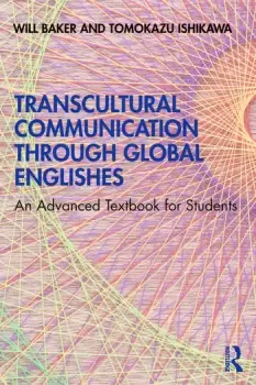 Image of Transcultural Communication Through Global EnglishesAn Advanced Textbook for Students