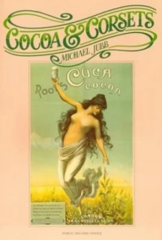 Image of Cocoa and Corsets by Michael Jubb and England Stationers Company Paperback