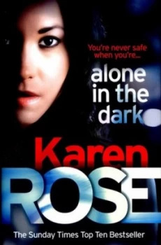 Image of Alone in the Dark by Karen Rose Hardback