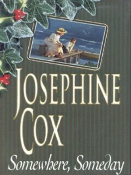 Image of Somewhere Someday by Josephine Cox Hardback