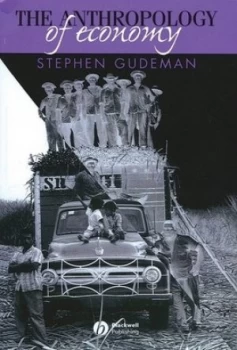 Image of The Anthropology of Economy by Stephen Gudeman Book