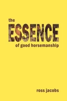Image of The Essence of Good Horsemanship