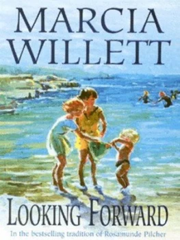 Image of Looking Forward by Marcia Willett Paperback