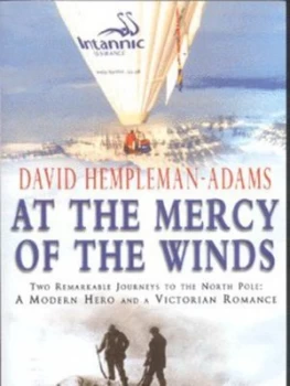 Image of At the Mercy of the Winds by David Hempleman-Adams and Robert Uhlig Book