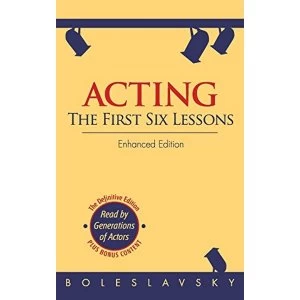 Image of Acting: The First Six Lessons by Richard Boleslavsky (Paperback / softback, 2013)