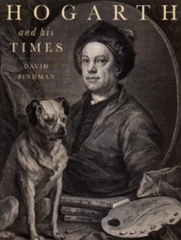 Image of Hogarth and His Times by David Bindman Paperback