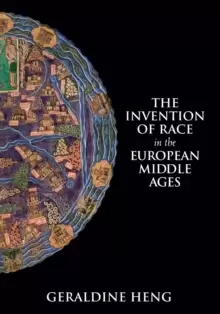 Image of The Invention of Race in the European Middle Ages