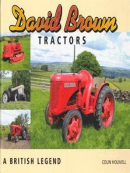 Image of David Brown Tractors by Colin Holwell Hardback