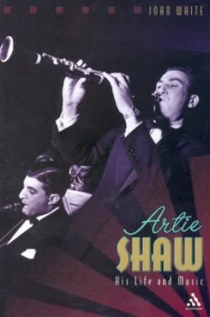 Image of Artie Shaw by John White Paperback