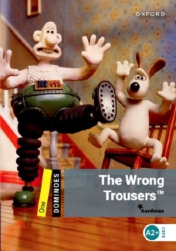 Image of The Wrong Trousers by Bill Bowler and Nick Park and Aardman Animations Book