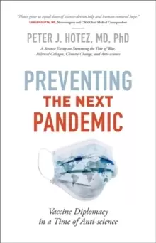 Image of Preventing the Next Pandemic : Vaccine Diplomacy in a Time of Anti-science