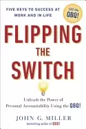 Image of flipping the switch unleash the power of personal accountability using the
