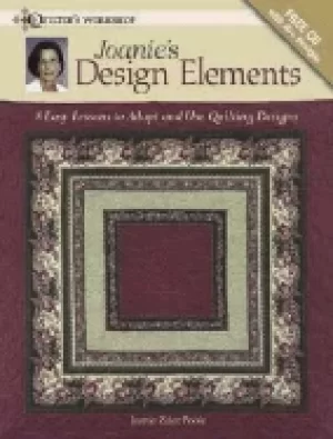 Image of joanies design elements 8 easy lessons to adapt and use quilting designs