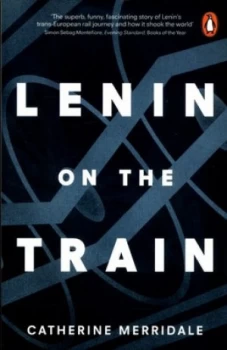 Image of Lenin on the Train by Catherine Merridale Paperback