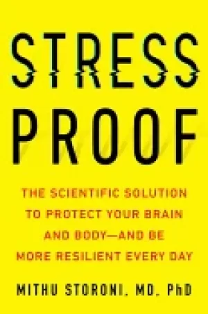 Image of stress proof the scientific solution to protect your brain and body and be