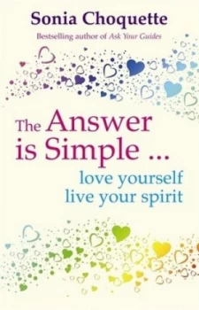 Image of The Answer Is Simple by Sonia Choquette Paperback