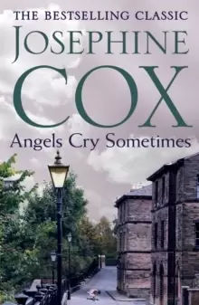Image of Angels cry sometimes by Josephine Cox