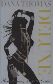 Image of Deluxe by Dana Thomas Hardback