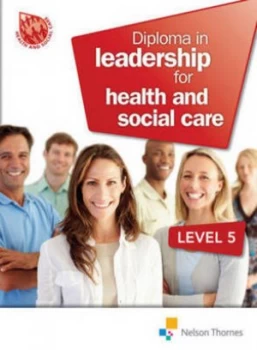 Image of Diploma in Leadership for Health and Social Care. Level 5 by P J Calpin Paperback