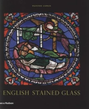 Image of English Stained Glass by Painton Cowen Hardback