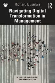 Image of Navigating Digital Transformation in Management