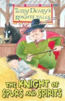 Image of The Knight of Spurs and Spirits by Terry Deary Book