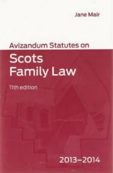 Image of Avizandum Statutes on Scots Family Law 2013-14 by Jane Mair Paperback