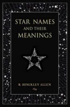 Image of Star Names and Their Meanings by Richard Hinckley Allen Paperback