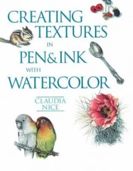 Image of Creating Textures in Pen & Ink with Watercolor by Claudia Nice