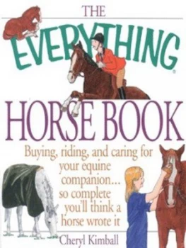 Image of The Everything Horse Book by Cheryl Kimball Paperback