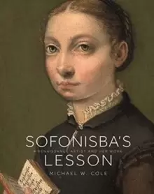 Image of Sofonisba's Lesson : A Renaissance Artist and Her Work